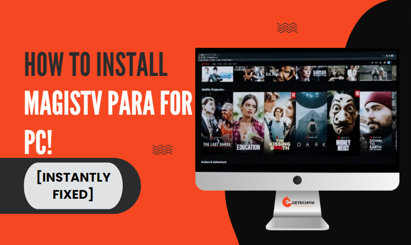 How to Install MagisTV Para for PC! [Instantly fixed]
