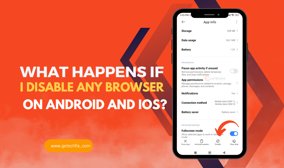 What Happens if I Disable any Browser on Android and iOS