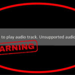 Audio File Not Playing Here’s 8 Best fix with 10 Reasons